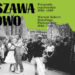 Warszawa na nowo. Fotografie reporterskie 1945-1949